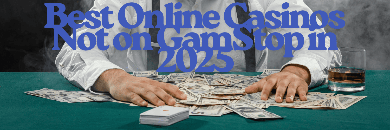 Exploring UK Casinos Not on Gamstop 632468688